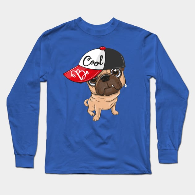 Pug Dog Be Cool Long Sleeve T-Shirt by amramna